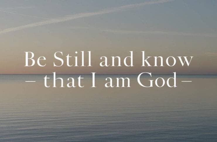 Sunrise with Psalm 46:10 text.